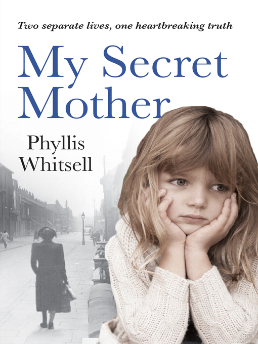 Title details for My Secret Mother by Phyllis Whitsell - Available